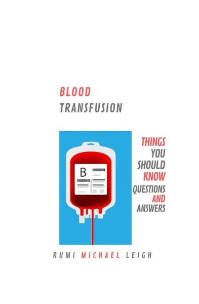 Cover for Rumi Michael Leigh · Blood Transfusion (Paperback Book) (2019)