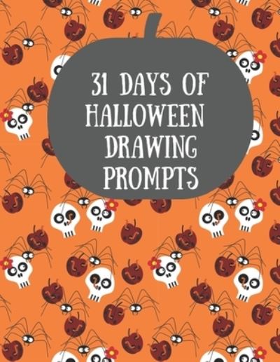 Cover for Red Frog Press · 31 Days of Halloween Drawing Prompts (Paperback Book) (2019)