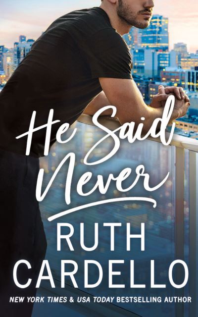 Cover for Ruth Cardello · He Said Never (CD) (2021)