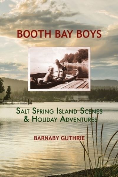 Cover for Barnaby Guthrie · The Booth Bay Boys (Paperback Book) (2021)