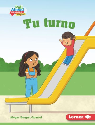 Cover for Megan Borgert-Spaniol · Tu Turno (Your Turn) (Hardcover Book) (2022)