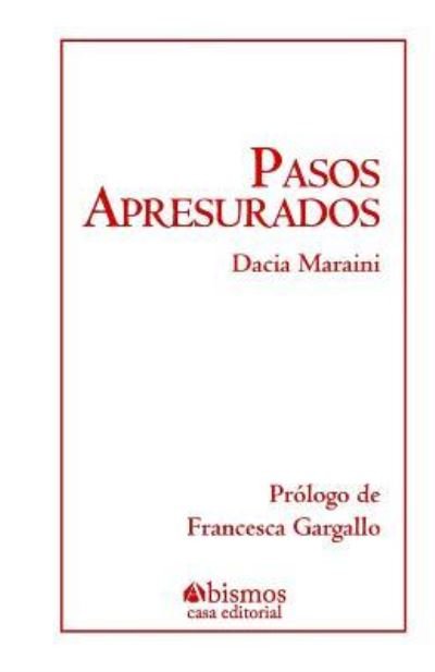 Cover for Dacia Maraini · Pasos apresurados (Paperback Book) (2018)