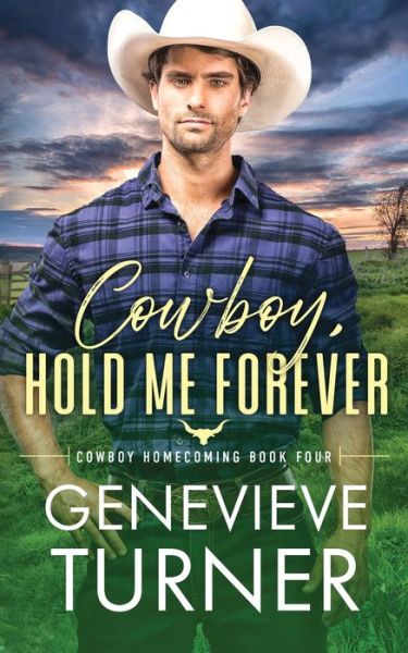 Cover for Genevieve Turner · Cowboy, Hold Me Forever (Book) (2023)