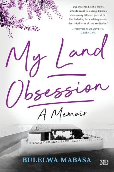 Cover for Bulelwa Mabasa · My Land Obsession (Book) (2022)