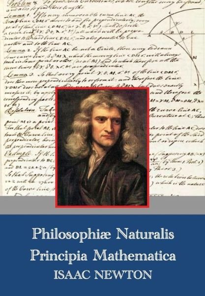 Cover for Isaac Newton · Philosophiae Naturalis Principia Mathematica (Latin,1687) (Paperback Book) (2015)