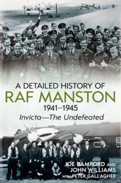 Cover for Joe Bamford · A Detailed History of RAF Manston 1941-1945 (Paperback Book) (2016)