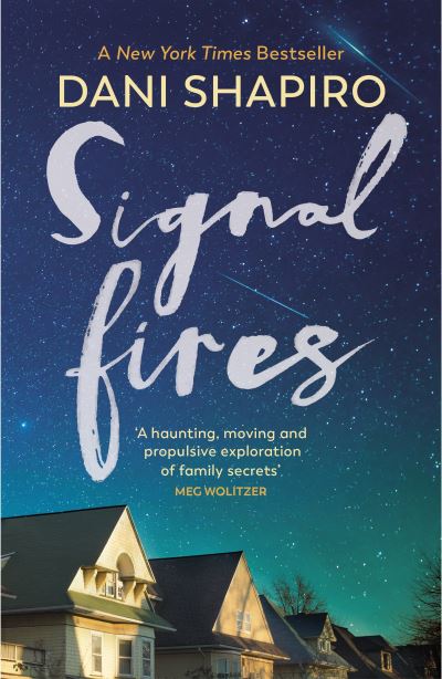 Cover for Dani Shapiro · Signal Fires (Hardcover Book) (2023)