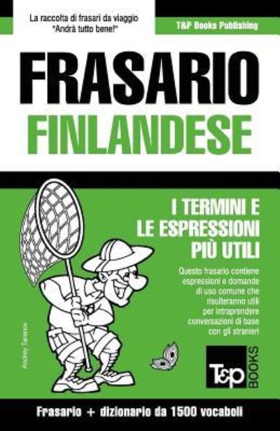Cover for Andrey Taranov · Frasario Italiano-Finlandese e dizionario ridotto da 1500 vocaboli (Paperback Book) (2015)