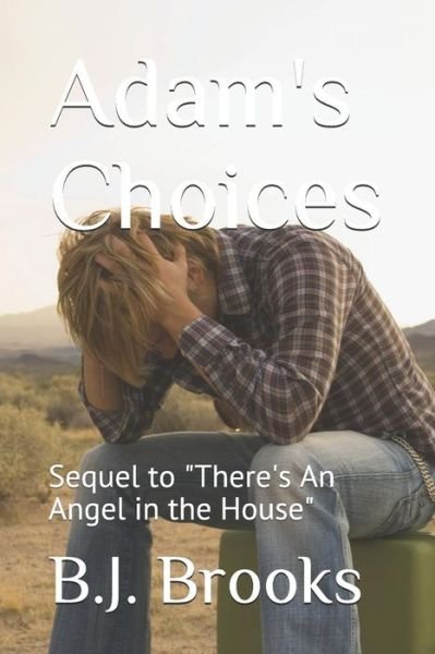 Cover for B J Brooks · Adam's Choices (Paperback Book) (2019)