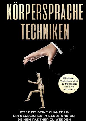 Körpersprache Techniken - Leo Weiß - Books - World Give - 9781795634960 - November 20, 2019