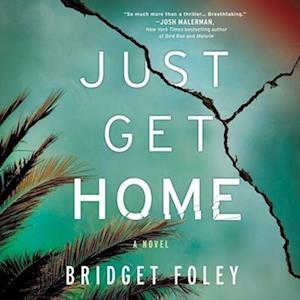 Cover for Bridget Foley · Just Get Home (CD) (2021)