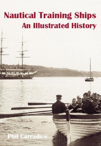 Cover for Phil Carradice · Nautical Training Ships: An Illustrated History (Paperback Bog) (2009)