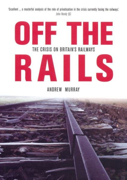 Cover for Andrew Murray · Off The Rails (Paperback Book) [New edition] (2002)