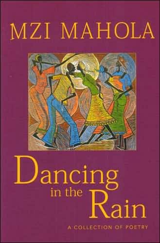 Cover for Mzi Mahola · Dancing in the Rain (Paperback Book) (2006)