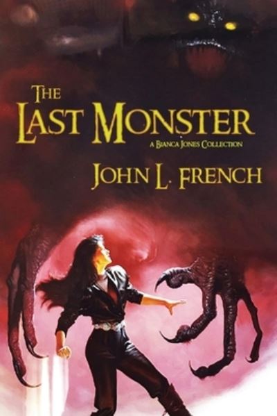 Cover for John L. French · Last Monster (Book) (2022)