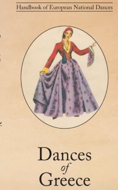 Dances of Greece - Domini Crosfield - Książki - Noverre Press - 9781906830960 - 4 stycznia 2021