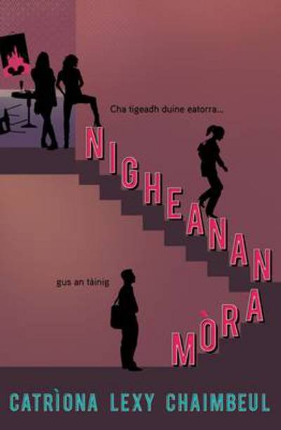 Cover for Catriona Lexy Campbell · Nigheanan Mora (Paperback Book) (2014)