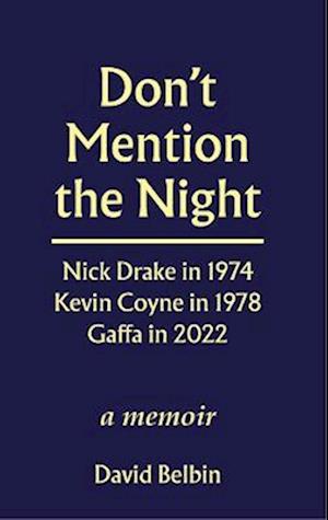 Cover for David Belbin · Don't Mention the Night (Taschenbuch) (2022)