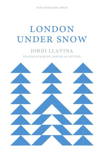 Cover for Jordi Llavina · London Under Snow (Paperback Book) (2020)