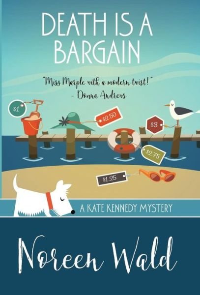 Cover for Noreen Wald · Death Is a Bargain (Innbunden bok) (2016)