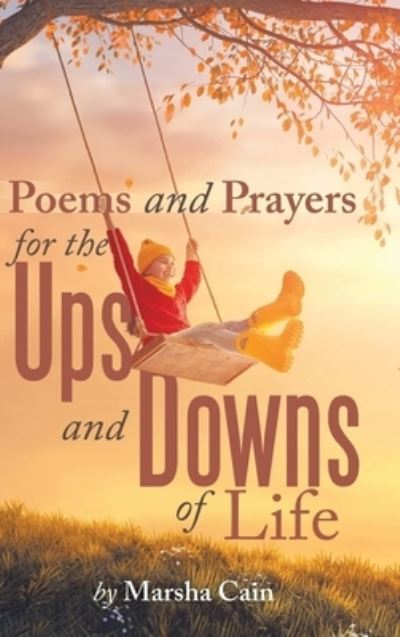 Cover for Marsha Cain · Poems and Prayers for the Ups and Downs of Life (Book) (2023)