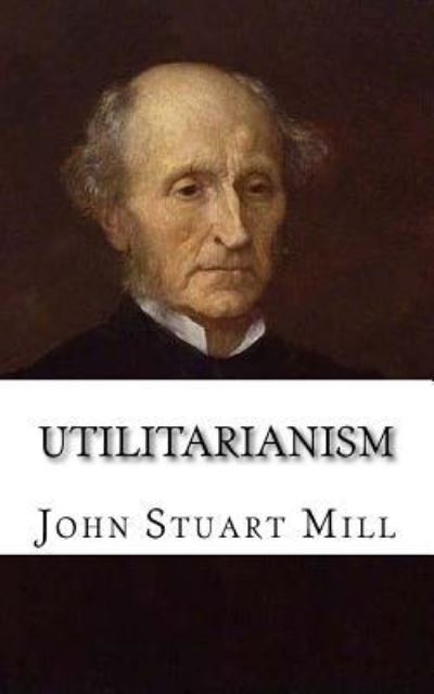 Cover for John Stuart Mill · Utilitarianism (Paperback Book) (2017)