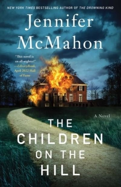 Cover for Jennifer McMahon · The Children on the Hill (Taschenbuch) (2022)