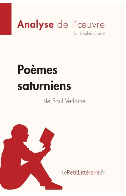 Cover for Lepetitlitteraire · Poemes saturniens de Paul Verlaine (Analyse de l'oeuvre) (Paperback Book) (2018)