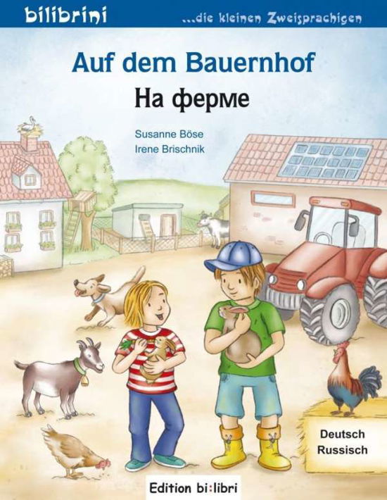 Cover for Böse · Auf dem Bauernhof,Deutsch-Russisch (Buch)