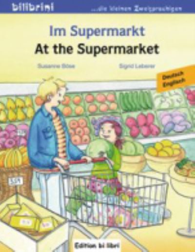 Cover for Susanne Bose · Im Supermarkt / At the Supermarket (Taschenbuch) (2016)