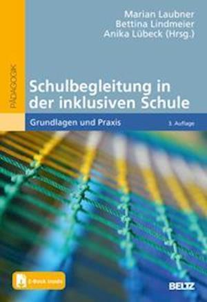 Schulbegleitung in der inklusiven Schule - Marian Laubner - Books - Beltz GmbH, Julius - 9783407258960 - February 9, 2022