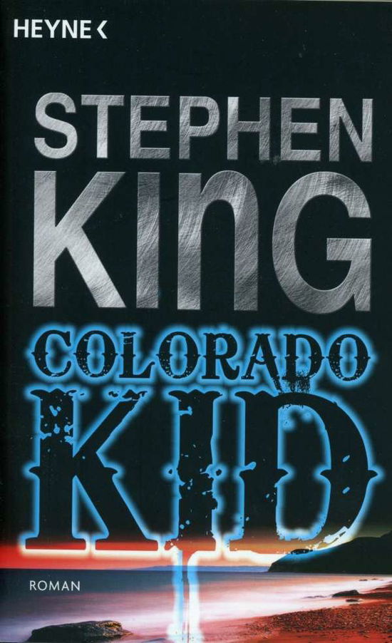 Cover for King Stephen · Heyne.43396 King.Colorado Kid (Book)