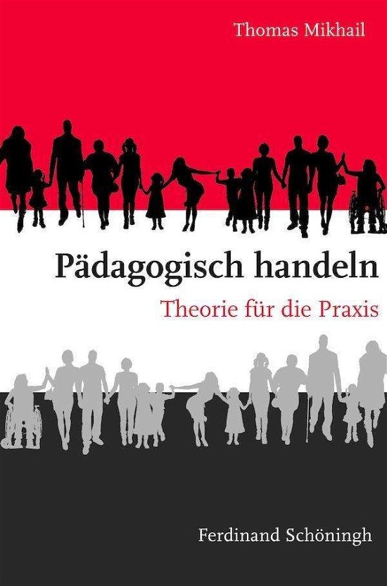 Cover for Mikhail · Pädagogisch handeln (Bog) (2016)