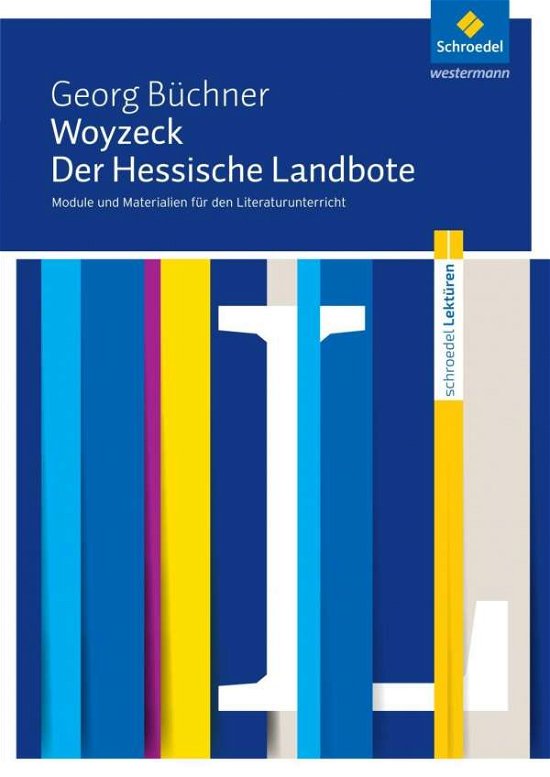 Cover for Georg Büchner · Woyzeck / Der Hessische Landbote. Module und Materialien für den Literaturunterricht (Pamflet) (2018)