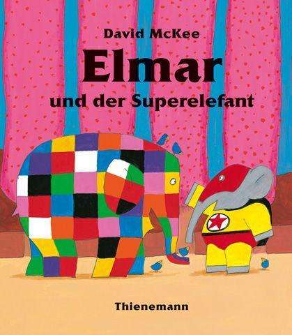 Cover for D. McKee · Elmar und der Superelefant (Book)