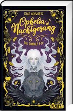 Cover for Gesa Schwartz · Ophelia Nachtgesang (Hardcover Book) (2021)