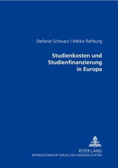 Cover for Stefanie Schwarz · Studienkosten Und Studienfinanzierung in Europa (Paperback Book) (2002)