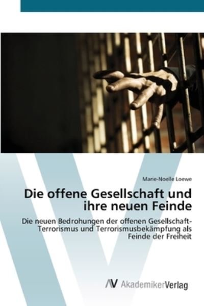 Cover for Loewe · Die offene Gesellschaft und ihre (Bog) (2012)