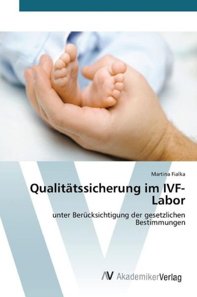 Cover for Fialka · Qualitätssicherung im IVF-Labor (Bok) (2015)
