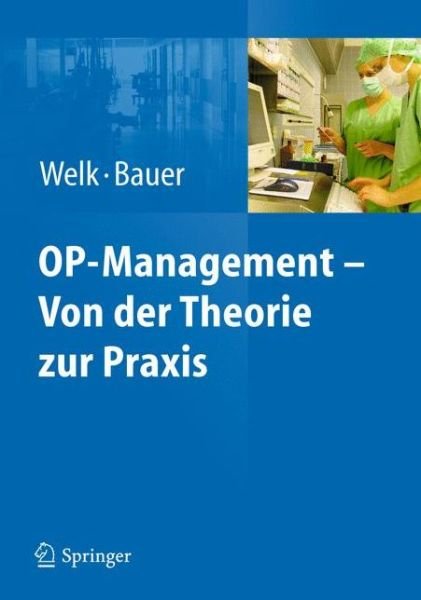 Cover for 9783642169977 · OP-Management - Von der Theorie zur Praxis (Paperback Book) (2011)