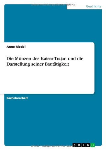 Cover for Riedel · Die Münzen des Kaiser Trajan (Bok) [German edition] (2013)