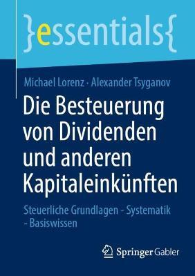 Cover for Michael Lorenz · Die Besteuerung von Dividenden und anderen Kapitaleinkunften (Paperback Bog) (2022)