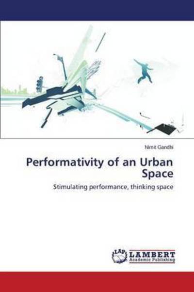 Cover for Gandhi · Performativity of an Urban Space (Bog) (2015)
