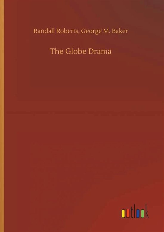 Cover for Roberts · The Globe Drama (Bok) (2018)