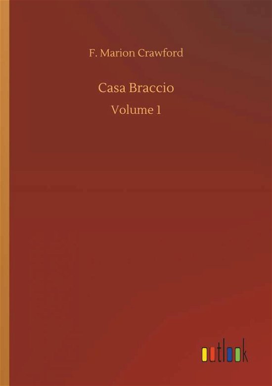 Casa Braccio - Crawford - Boeken -  - 9783734031960 - 20 september 2018