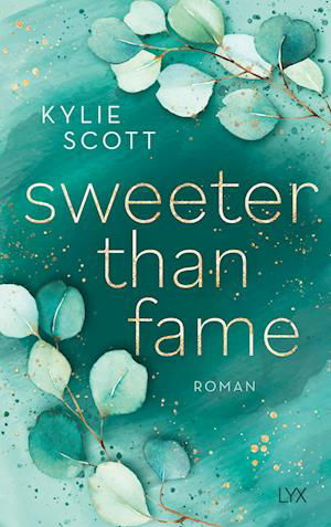 Cover for Kylie Scott · Sweeter than Fame (Bok) (2022)