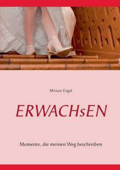 Cover for Miriam Engel · Erwachsen (Paperback Book) (2015)