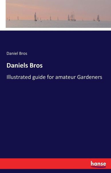 Cover for Bros · Daniels Bros (Bog) (2016)