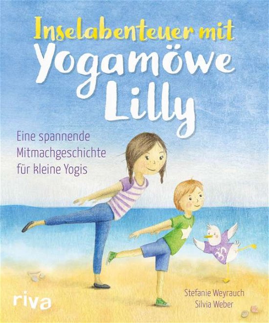 Cover for Weyrauch · Inselabenteuer mit Yogamöwe Li (Bok)