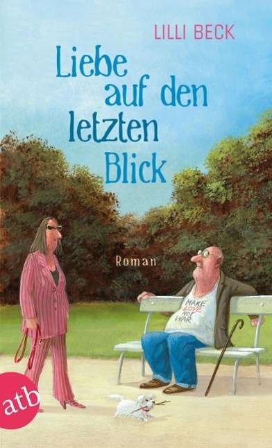 Cover for Lilli Beck · Aufbau TB.2796 Beck:Liebe auf den letzt (Book)